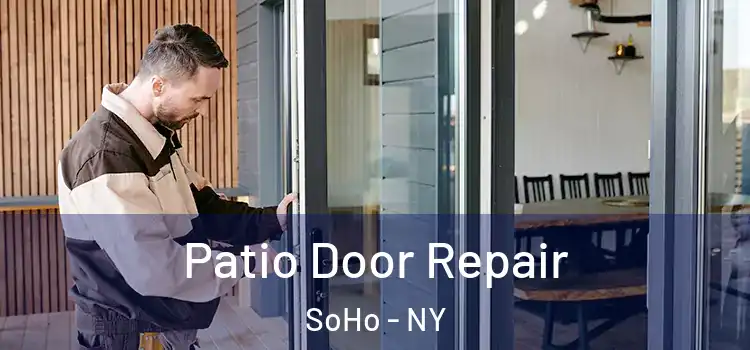  Patio Door Repair SoHo - NY