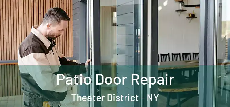  Patio Door Repair Theater District - NY