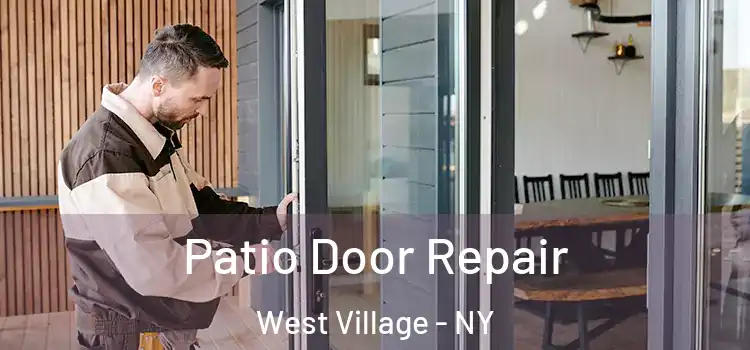  Patio Door Repair West Village - NY