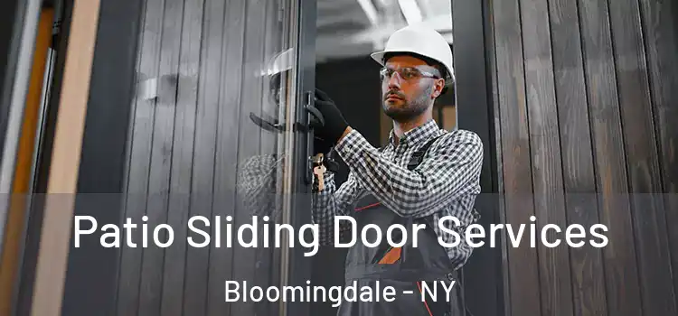  Patio Sliding Door Services Bloomingdale - NY