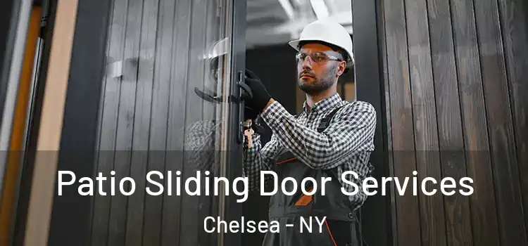  Patio Sliding Door Services Chelsea - NY