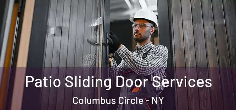  Patio Sliding Door Services Columbus Circle - NY