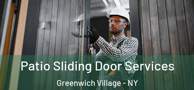  Patio Sliding Door Services Greenwich Village - NY