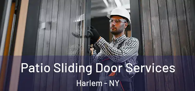  Patio Sliding Door Services Harlem - NY