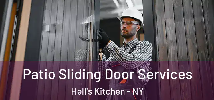 Patio Sliding Door Services Hell's Kitchen - NY