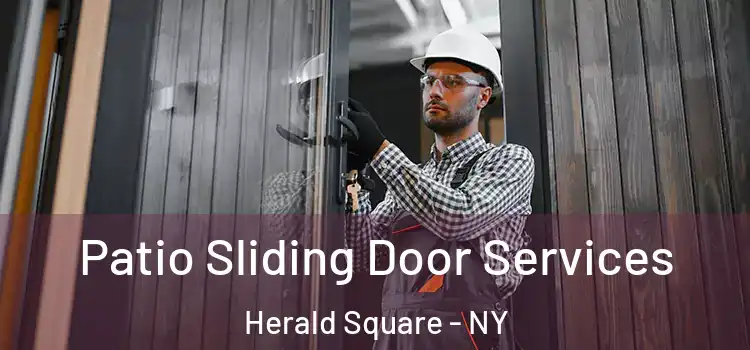  Patio Sliding Door Services Herald Square - NY