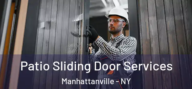  Patio Sliding Door Services Manhattanville - NY