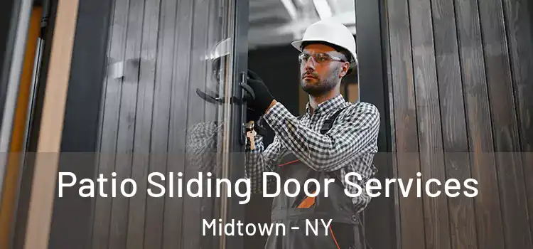  Patio Sliding Door Services Midtown - NY
