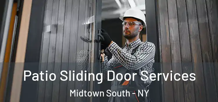  Patio Sliding Door Services Midtown South - NY