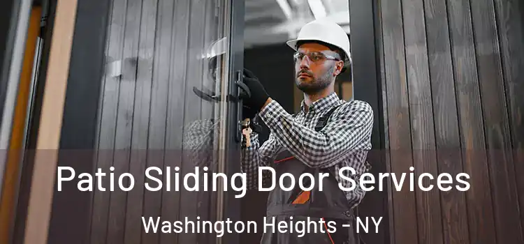  Patio Sliding Door Services Washington Heights - NY