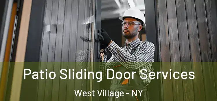 Patio Sliding Door Services West Village - NY