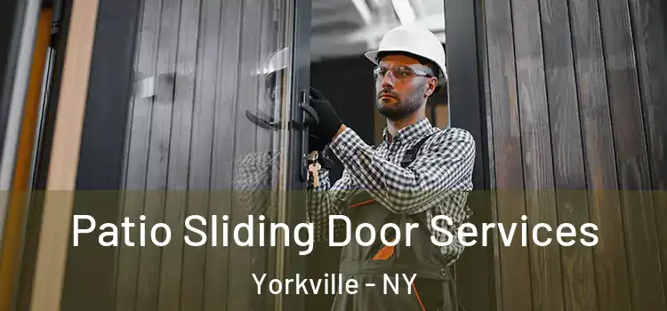  Patio Sliding Door Services Yorkville - NY