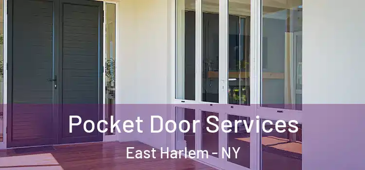  Pocket Door Services East Harlem - NY