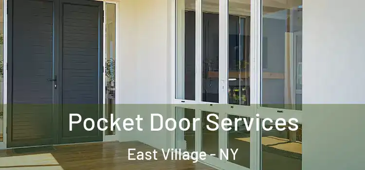  Pocket Door Services East Village - NY