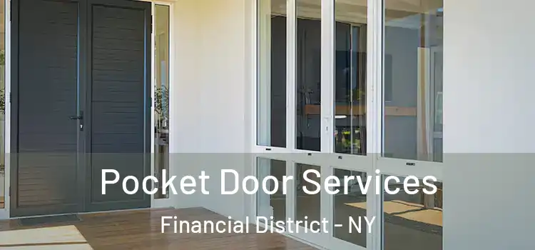  Pocket Door Services Financial District - NY