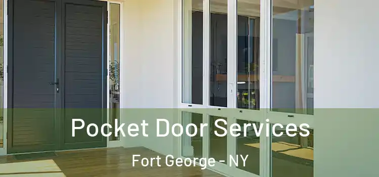  Pocket Door Services Fort George - NY