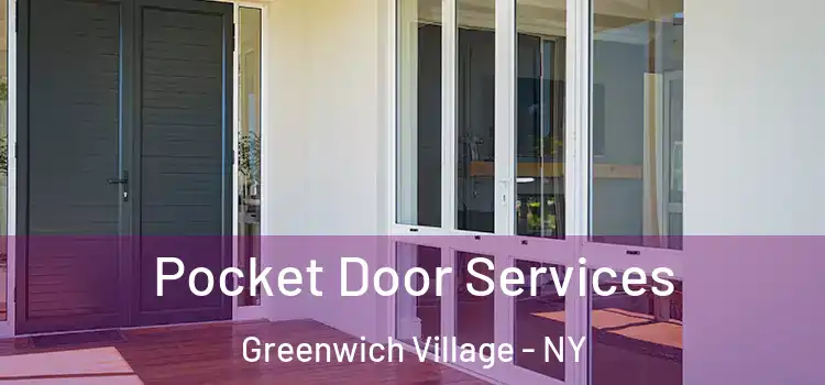  Pocket Door Services Greenwich Village - NY