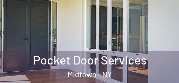  Pocket Door Services Midtown - NY
