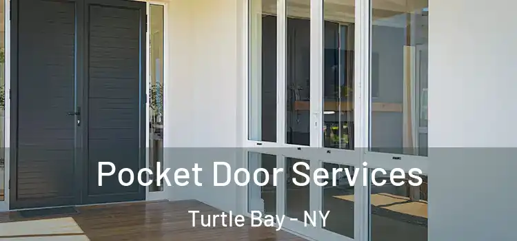  Pocket Door Services Turtle Bay - NY