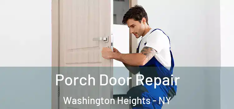  Porch Door Repair Washington Heights - NY