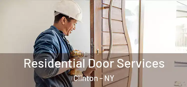 Residential Door Services Clinton - NY