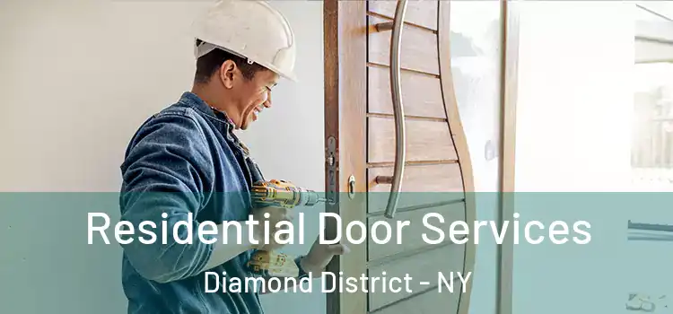  Residential Door Services Diamond District - NY