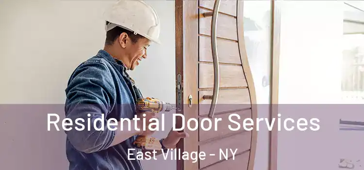  Residential Door Services East Village - NY