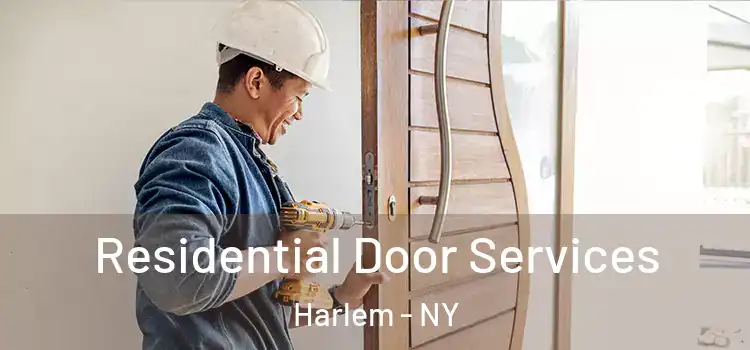  Residential Door Services Harlem - NY