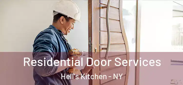  Residential Door Services Hell's Kitchen - NY