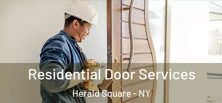  Residential Door Services Herald Square - NY