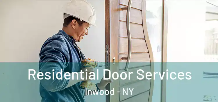  Residential Door Services Inwood - NY