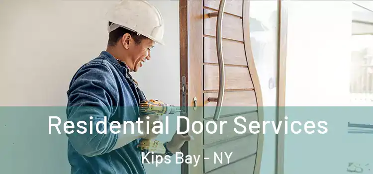  Residential Door Services Kips Bay - NY