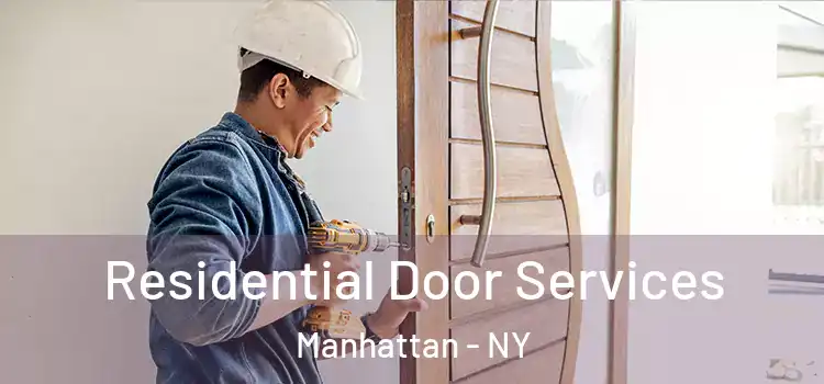 Residential Door Services Manhattan - NY