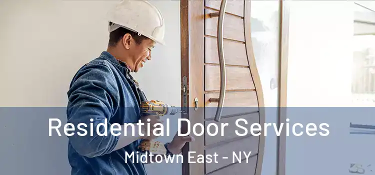  Residential Door Services Midtown East - NY