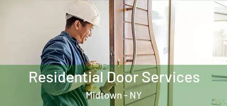  Residential Door Services Midtown - NY