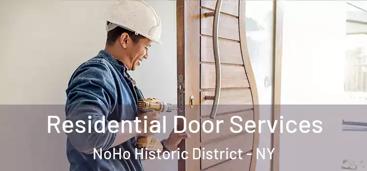  Residential Door Services NoHo Historic District - NY