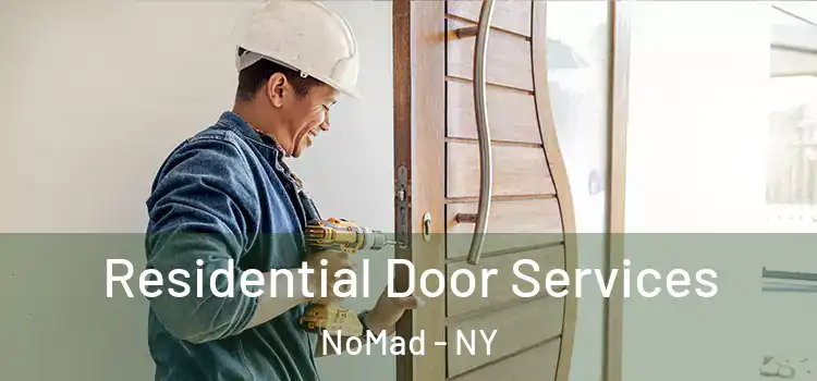 Residential Door Services NoMad - NY
