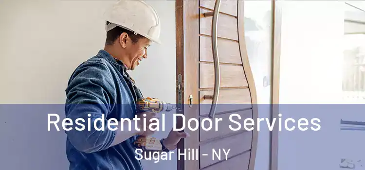 Residential Door Services Sugar Hill - NY