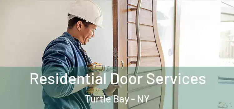 Residential Door Services Turtle Bay - NY