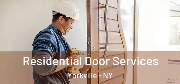 Residential Door Services Yorkville - NY