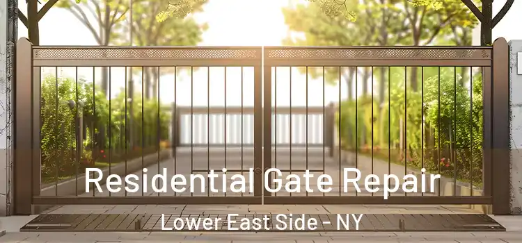  Residential Gate Repair Lower East Side - NY