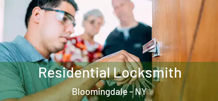  Residential Locksmith Bloomingdale - NY