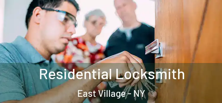  Residential Locksmith East Village - NY