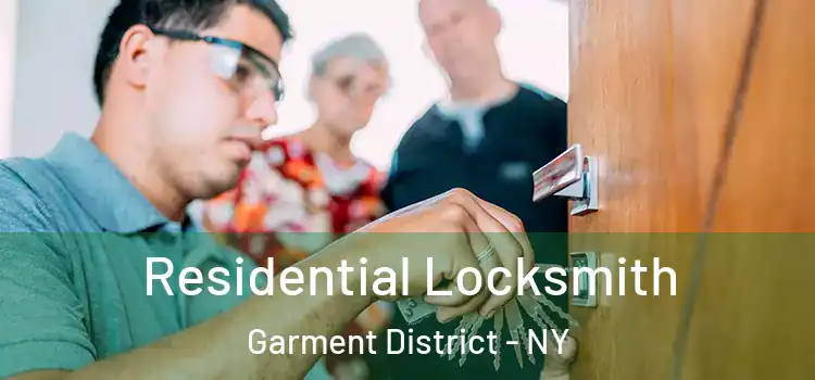  Residential Locksmith Garment District - NY