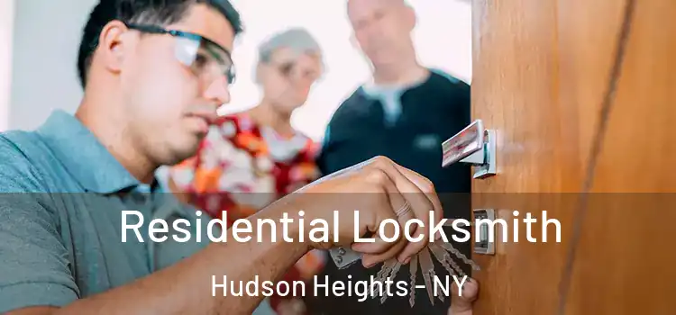  Residential Locksmith Hudson Heights - NY