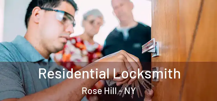  Residential Locksmith Rose Hill - NY