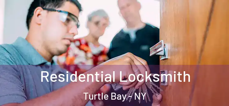  Residential Locksmith Turtle Bay - NY
