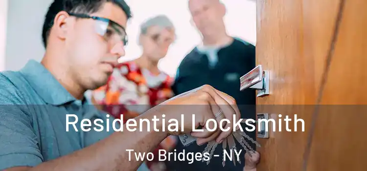  Residential Locksmith Two Bridges - NY