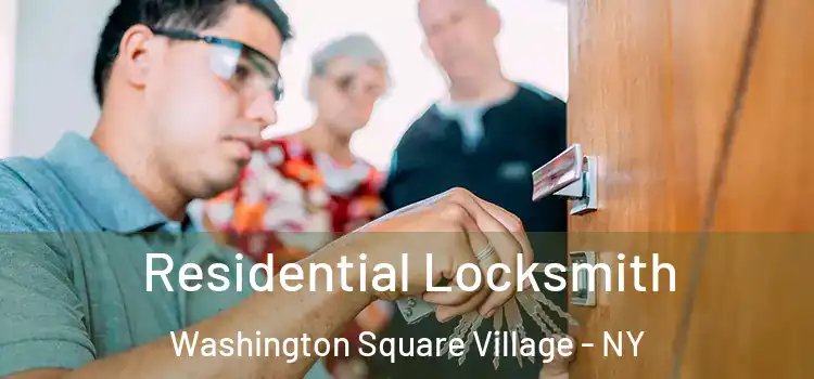  Residential Locksmith Washington Square Village - NY