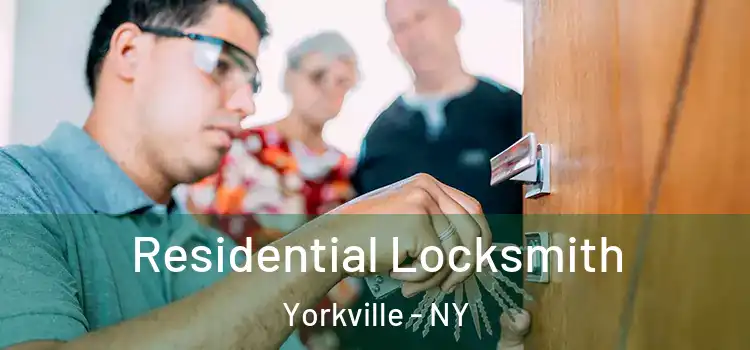  Residential Locksmith Yorkville - NY